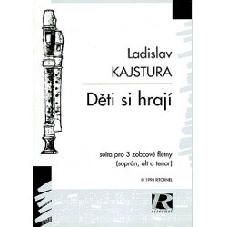 2703. L.Kajstura : Děti si hrají, suita pro 3 zobcové flétny (sopran, alt a tenor)