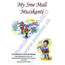 0732. K.Šebek : My sme malí muzikanti - pre sopránovú (altovú) zobcovú flautu a klavír