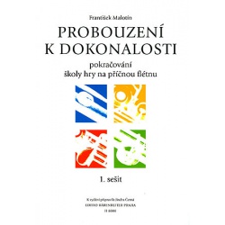 0723. F.Malotín : Probouzení k dokonalosti - pokračováni školy ... 1. sešit (Bärenreiter)