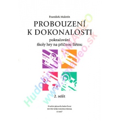 0724. F.Malotín : Probouzení k dokonalosti - pokračováni školy ... 2. sešit (Bärenreiter)