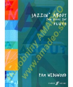 4328. P.Wedgwood : Jazzin' about Fun Pieces for Flute (Faber)