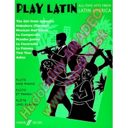 2031. A.Gout : Play Latin : All Time Hits from Latin America, Flute and Piano