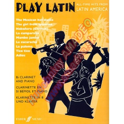 5378. A.Gout : Play Latin America for Bb Clarinet & Piano (Faber)
