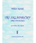 1399. M.Novák : Tri skladbičky (pre detičky) - trúbka (B) a klavír