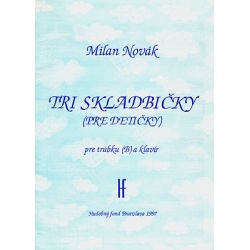 1399. M.Novák : Tri skladbičky (pre detičky) - trúbka (B) a klavír