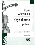 0433. P.Hanousek : Když dlouho pršelo pro housle a violončelo