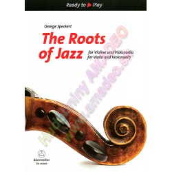 2468. G.Speckert : The Root of Jazz for Violin & Violoncello - Ready to Play (Bärenreiter)