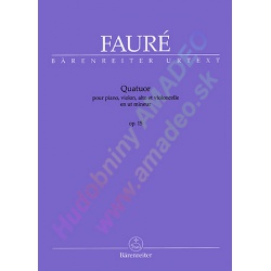 2413. G.Fauré : Quatour pour piano, violon, alto et violoncelle ut mineur op.15 - Score & Parts (Bärenreiter)