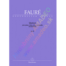 2418. G.Fauré : Quatour pour piano, violon, alto et violoncelle sol mineur op.45 - Score & Parts (Bärenreiter)