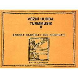 1372. A.Gabrieli : Due ricercari - Věžní hudba