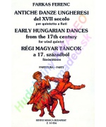 0791. F.Farkas: Early Hungarian Dances from the 17th Century for Wind Quintet, Score & parts (EMB)