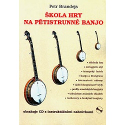 1999. P.Brandejs : Škola hry na pětistrunné banjo + CD