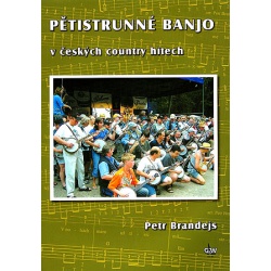 1998. P.Brandejs : Pětistrunné banjo v českých coutry hitech + DVD