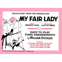 5054. F.Loewe, A.J.Lerner : My Fair lady, Easy to Play Piano Arrangements (Hal Leonard)