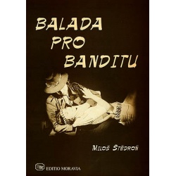 2616. M.Štědroň : Balada pro banditu