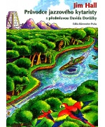 0546. J.Hall : Průvodce jazzového kytaristy s předmluvou Davida Doružky