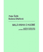 1430. P.Šidlík, B.Dlháňová : Malá kniha o hudbe (repetitórium hudobnej náuky ZUŠ)